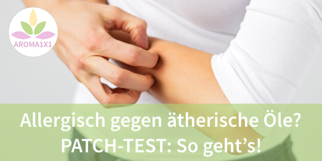 Allergien gegen ätherische Öle austesten