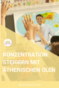 Konzentration steigern mit ätherischen Ölen