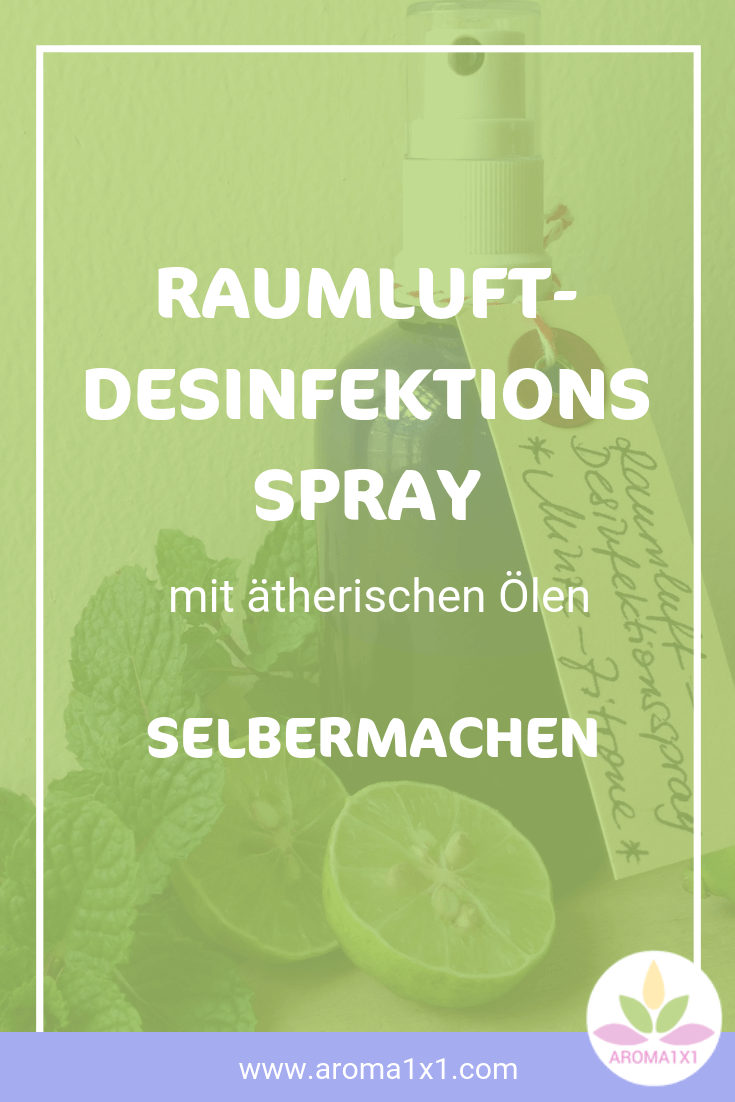 Raumluft Desinfektionsspray mit ätherischen Ölen selbermachen