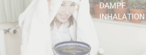 ätherische öle rezepte dampfinhalation