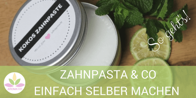 Zahnpasta selbermachen