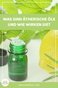 ätherische öle wirkung