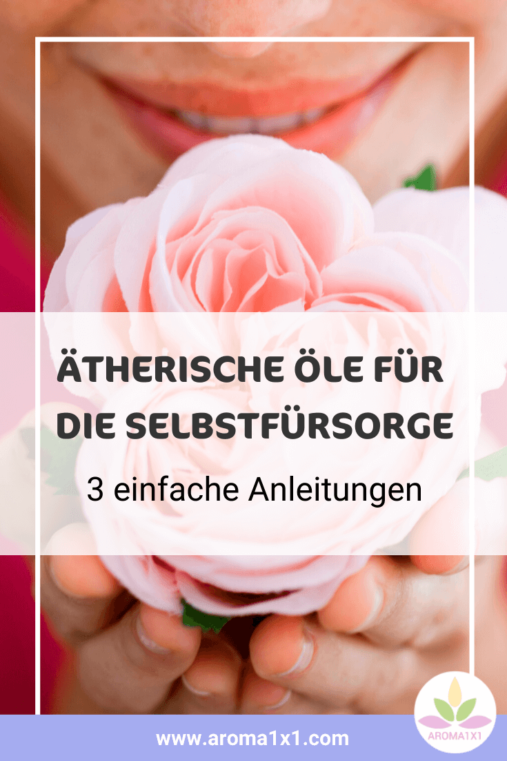 ätherische Öle Selbstfürsorge