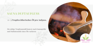 ätherische Öle Anwendung Sauna Aufguss selbermachen