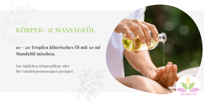 ätherische Öle Anwendung Körperöl Massageöl selbermachen