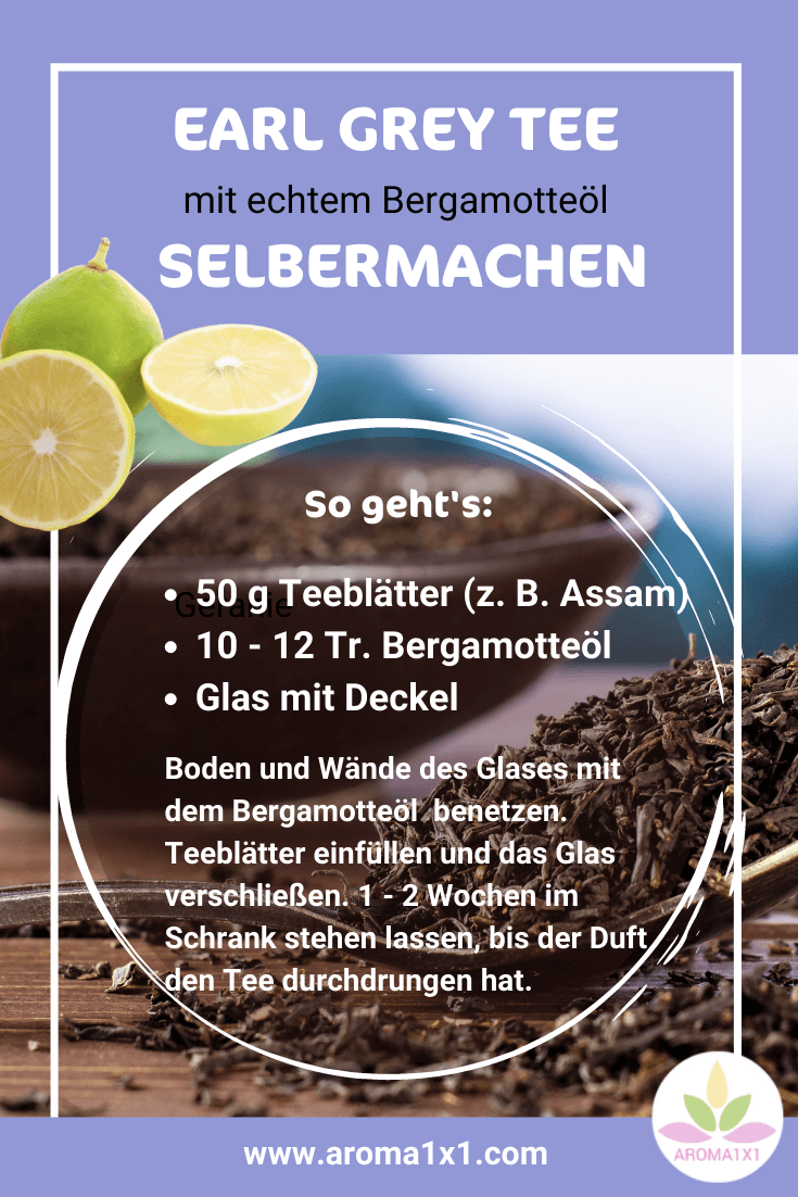 Earl Grey Tee selbermachen Bergamotte