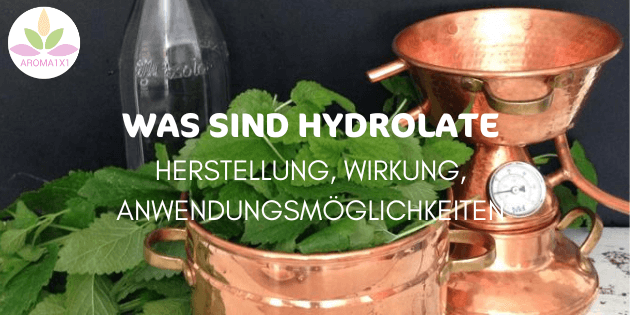 was sind Hydrolate