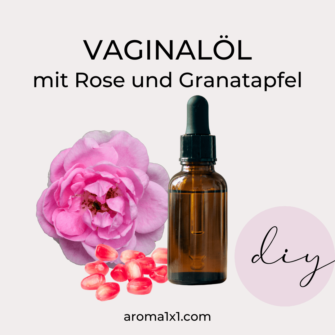 Vaginalöl mit Rosenöl selbermachen Rezept