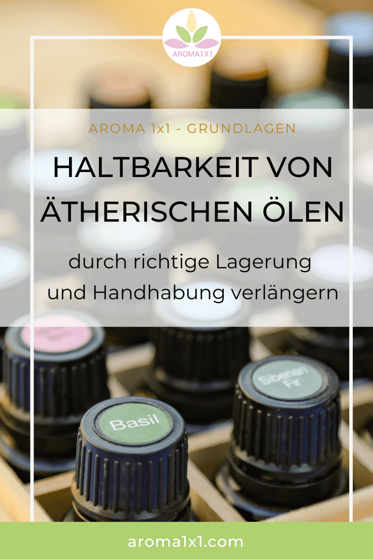 Wie lange sind ätherische Öle haltbar